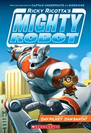 Ricky Ricotta's Mighty Robot cover image cdn