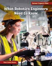 What Robotics Engineers Need to Know cover image cdn