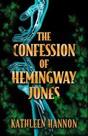The Confession of Hemingway Jones cover image cdn