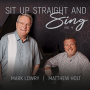 Sit Up Straight And Sing, Vol. 4 cover image cdn