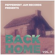 Peppermint Jam Pres. Back Home, Vol. 4 cover image cdn