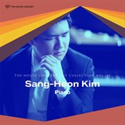 The House Concert Vol. 17: Sang-Heon Kim (Live Recording, 2014) cover image cdn