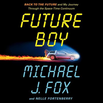Future boy Back to the Future and my journey through the space-time continuum  cover image cdn
