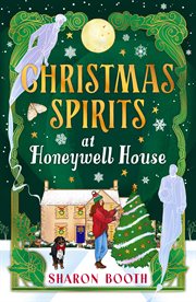 Christmas Spirits at Honeywell House cover image cdn