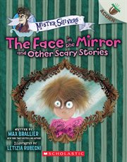 The Face in the Mirror and Other Scary Stories: An Acorn Book (Mister Shivers #5) cover image cdn