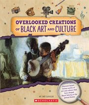 Overlooked Creations of Black Art and Culture (From the Archives) cover image cdn