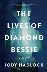The Lives of Diamond Bessie cover image cdn