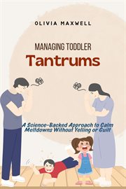 Managing Toddler Tantrums cover image cdn