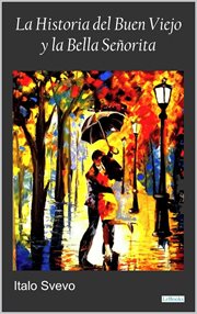La Historia Del Buen Viejo Y La Bella Señorita cover image cdn