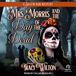 Mrs. Morris and the Day of the Dead cover image cdn