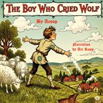 The Boy Who Cried Wolf cover image cdn