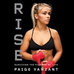 Rise : Surviving the Fight of My Life cover image cdn