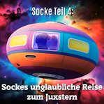 Sockes Unglaubliche Reise Zum Juxstern cover image cdn