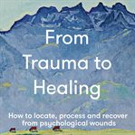 From Trauma to Healing cover image cdn