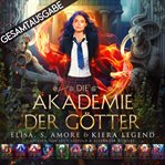 Die Akademie der Götter : 12 Hörbücher Auf Einmal! cover image cdn