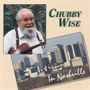 Chubby Wise In Nashville cover image cdn