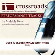 Just A Closer Walk With Thee (Performance Track) cover image cdn