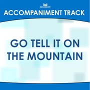 Go Tell It On The Mountain (Accompaniment Track) cover image cdn