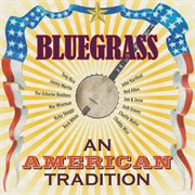 Bluegrass - An American Tradition cover image cdn