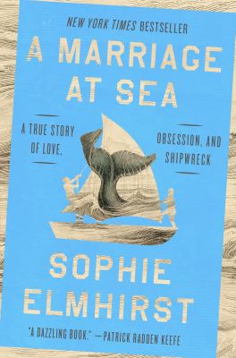 A Marriage at Sea A True Story of Love, Obsession, and Shipwreck  cover image cdn