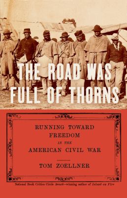 The road was full of thorns : running toward freedom in the American Civil War  cover image cdn