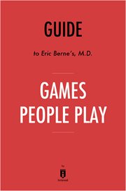 Guide to Eric Berne's, M.D. Games People Play cover image cdn