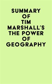 Summary of Tim Marshall's the Power of Geography cover image cdn