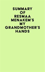 Summary of Resmaa Menakem's My Grandmother's Hands cover image cdn