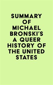 Summary of Michael Bronski's a Queer History of the United States cover image cdn