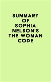 Summary of Sophia Nelson's the Woman Code cover image cdn