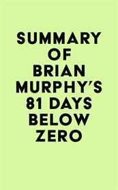 Summary of Brian Murphy's 81 Days Below Zero cover image cdn