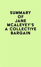 Summary of Jane McAlevey's a Collective Bargain cover image cdn
