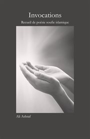Invocations: Recueil de poésie soufie islamique cover image cdn