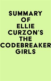 Summary of Ellie Curzon's the Codebreaker Girls cover image cdn