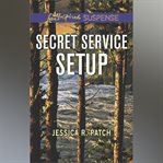 Secret Service Setup cover image cdn