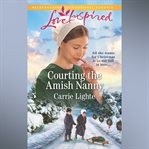 Courting the Amish Nanny cover image cdn