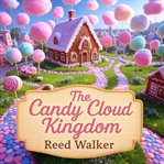 The Candy Cloud Kingdom cover image cdn