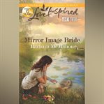 Mirror Image Bride cover image cdn