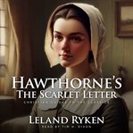 Hawthorne's the Scarlet Letter : Christian Guides To The Classics cover image cdn