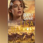 Deadly Safari cover image cdn