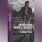 Operation Hero's Watch cover image cdn