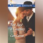 Not Just a Cowboy cover image cdn