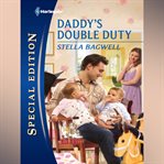 Daddy's Double Duty cover image cdn