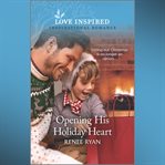 Opening His Holiday Heart cover image cdn