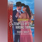 Tempted by the Wrong Twin cover image cdn