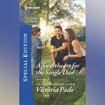 A Sweetheart for the Single Dad cover image cdn