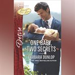 One Baby, Two Secrets cover image cdn