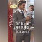 The Ten-Day Baby Takeover cover image cdn