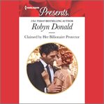 Claimed by Her Billionaire Protector cover image cdn