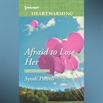 Afraid to Lose Her cover image cdn